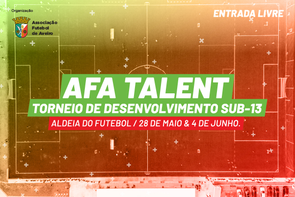 AFA Talent Sub-13 arranca este Domingo na Aldeia do Futebol