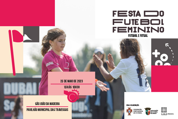São João da Madeira acolhe a próxima Festa do Futebol e Futsal Feminino do 1.º Ciclo!