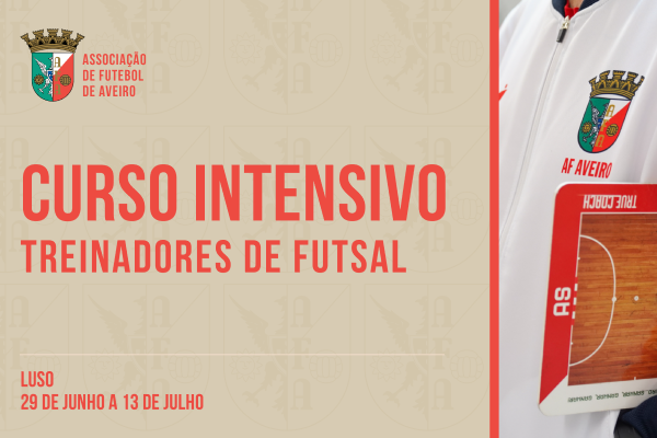 Cursos de Treinadores de Futsal agora também em Regime Intensivo!