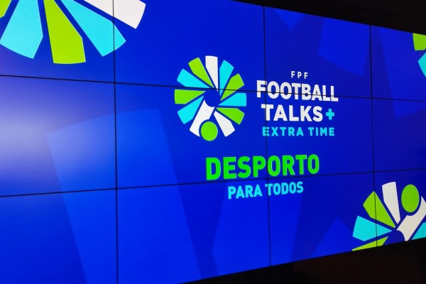 FPF Football Talks+Extra Time: Desporto para Todos
