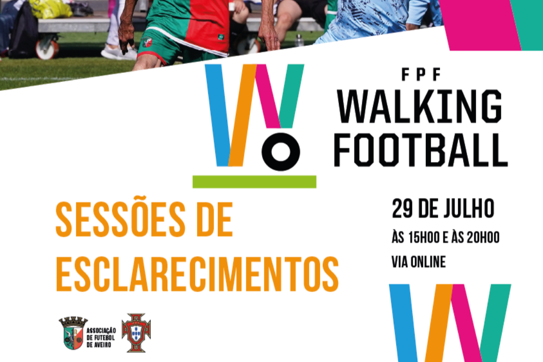 Walking Football - Sessão de Esclarecimentos FPF