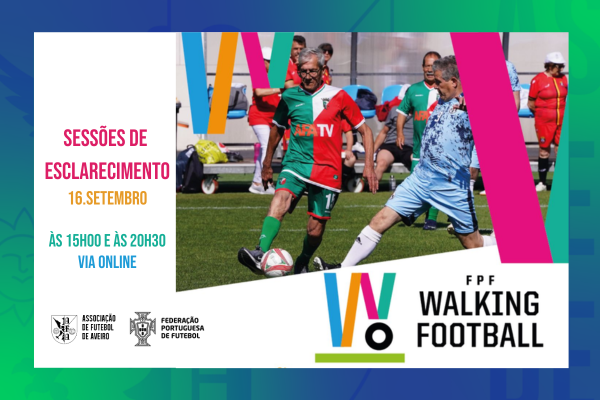 FPF promove Sessões de Informação sobre Walking Football