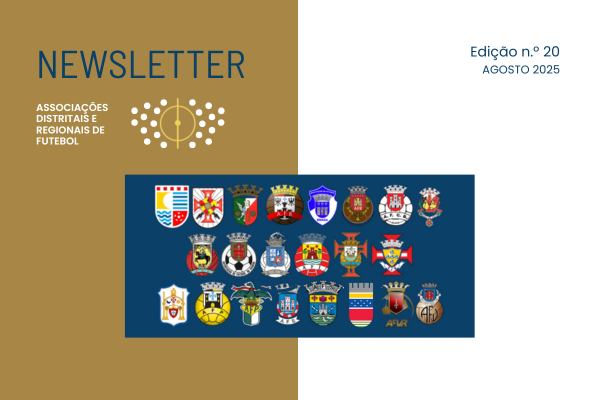 20.ª Edição – Newsletter das Associações de Futebol